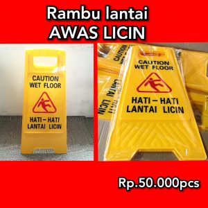 Rambu lantai AWAS licin